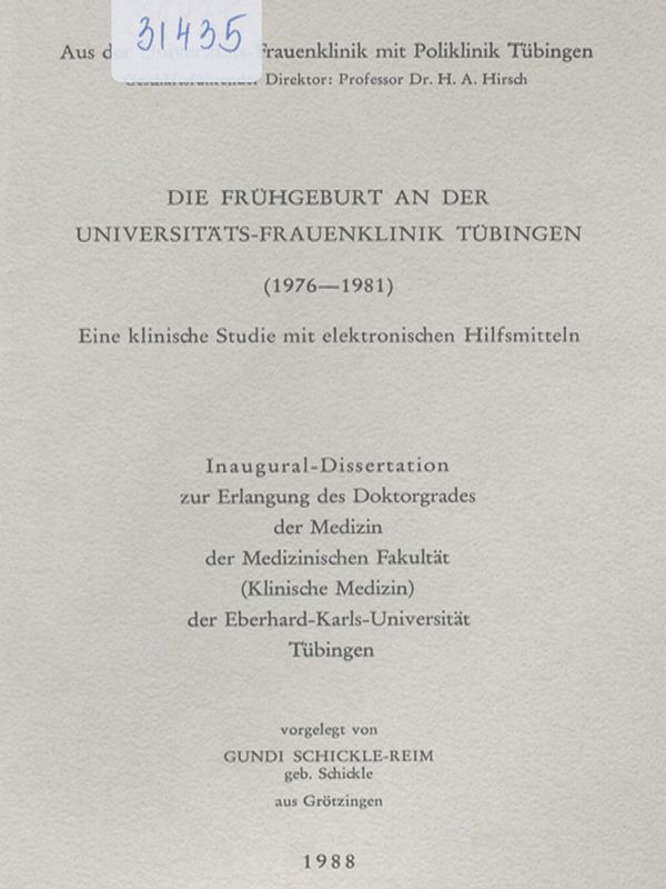 Die Fruhgeburt an der Universitats-Frauenklinik Tubingen (1976-1981)
