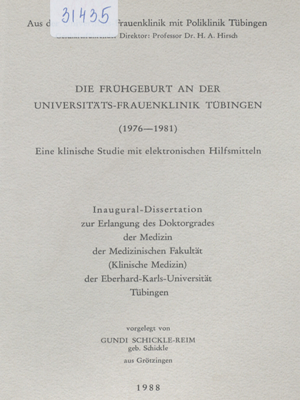 Die Fruhgeburt an der Universitats-Frauenklinik Tubingen (1976-1981)