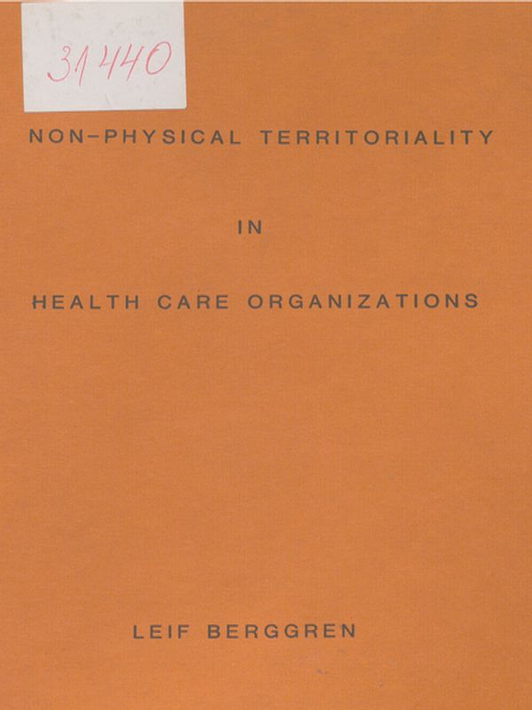 Non-physical territoriality in health care organisations