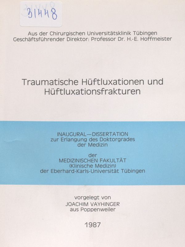 Traumatische Huftluxationen und Huftluxationsfrakturen