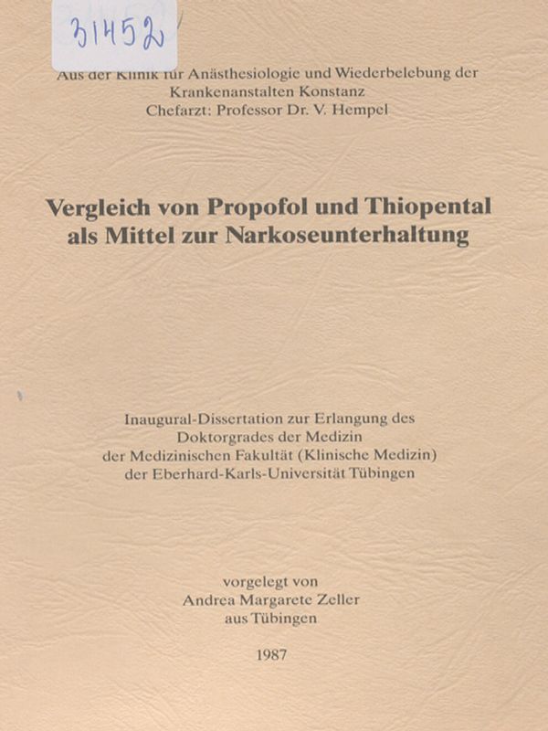 Vergleich von Propofol und Thiopental als Mittel zur Narkoseunterhaltung