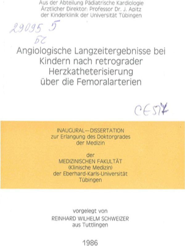 Angiologische Langzeitergebnisse bei Kinder nach retrograder Herzkattheterisierung uber die Femoralarterien
