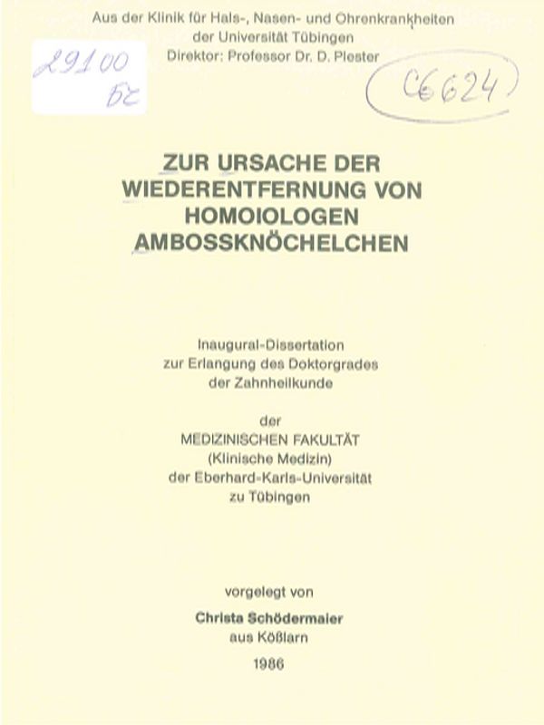 Zur Ursache der Wiederentfernung von Homoiologen Ambossknochelchen