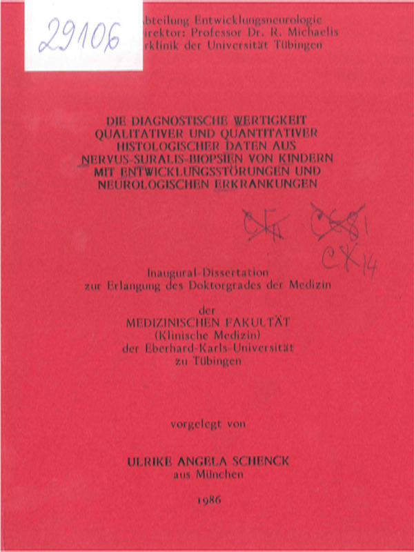 Die diagnostische Wertigkeit qualitativer und quantitativer histologischer Daten aus Nervus-Suralis-Biopsien von Kindern mit Entwicklungsstorungen und neurologischen Erkrankungen