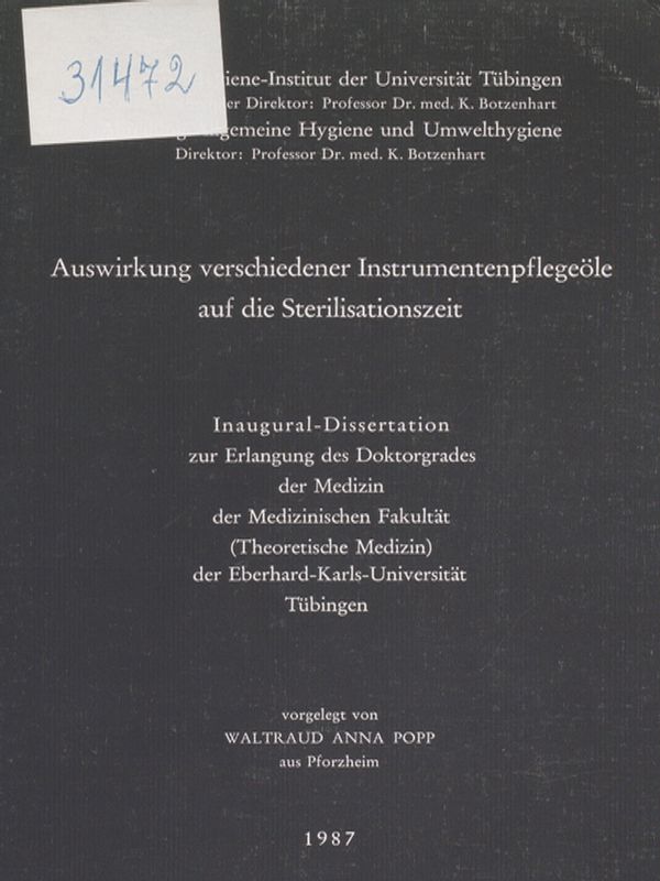 Auswirkung verschiedener Instrumentenpflegeole auf die Sterilisationszeit