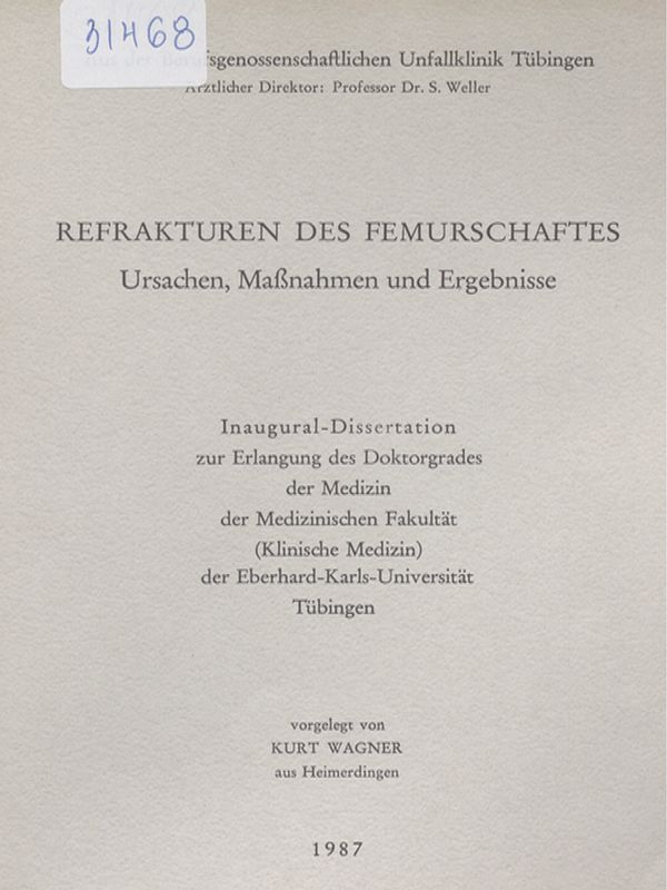 Refrakturen des Femurschaftes : Ursachen, Massnahmen und Ergebnisse