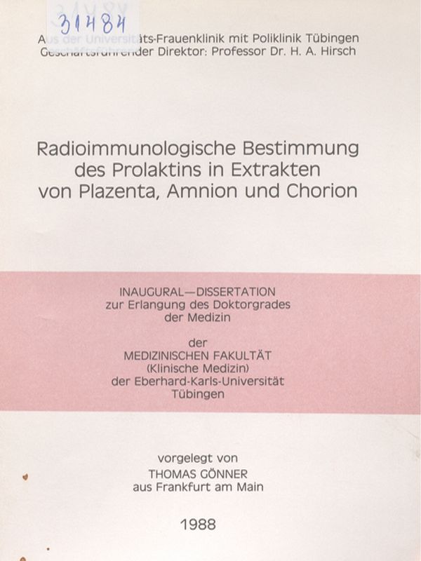 Radioimmunologische Bestimmung des Prolaktins in Extrakten von Plazenta, Amnion und Chorion