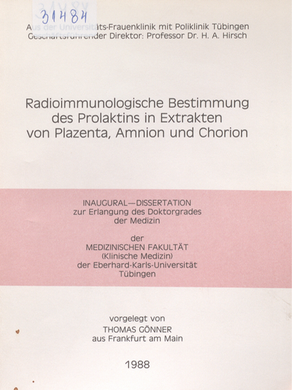 Radioimmunologische Bestimmung des Prolaktins in Extrakten von Plazenta, Amnion und Chorion