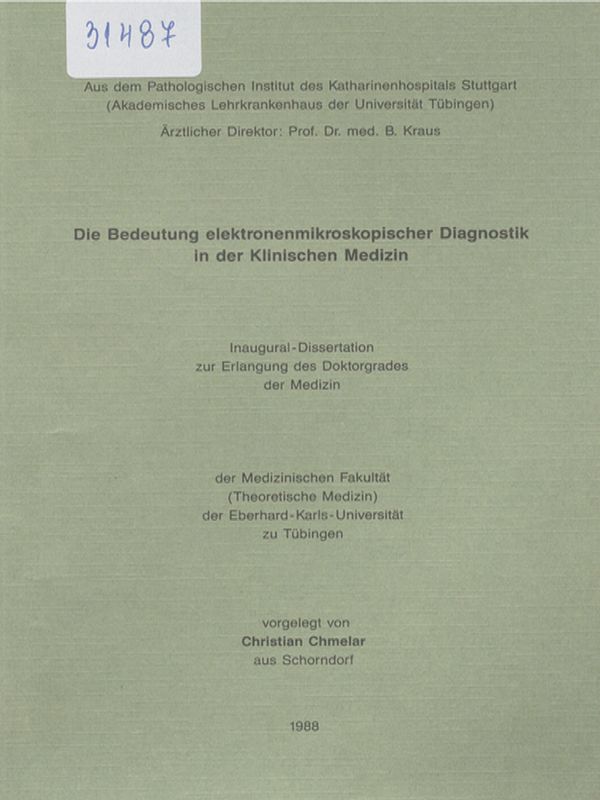 Die Bedeuting elektronenmikroskopischer Diagnostik in der klinischen Medizin