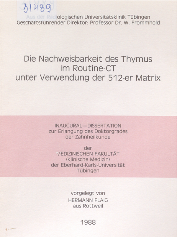 Die Nachweisbarkeit des Thymus im Routine-CT unter Verwendung der 512-er Matrix