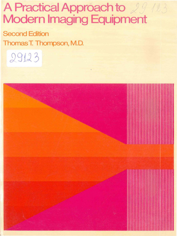 A practical approach to modern imaging equipment