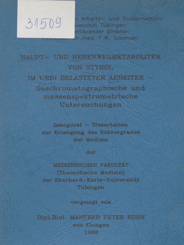 Haupt- und Nebenwegmetaboliten von Styrol im Urin belasteter Arbeiter : Gaschromatographische und massenspektrometrische Unersuchungen