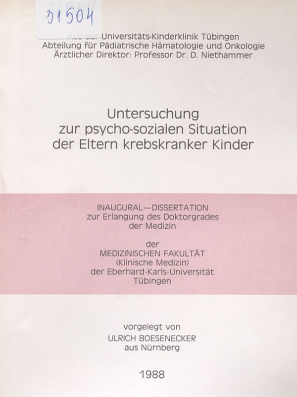 Untersuchung zur psycho-sozialen Situation der Eltern krebskranker Kinder