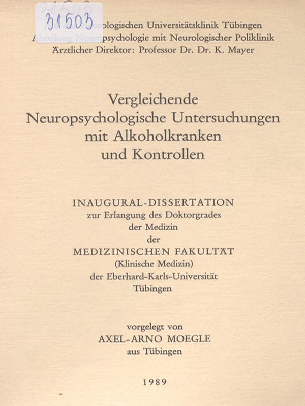 Vergleichende neuropsychologische Untersuchungen mit Alkoholkranken und Kontrollen