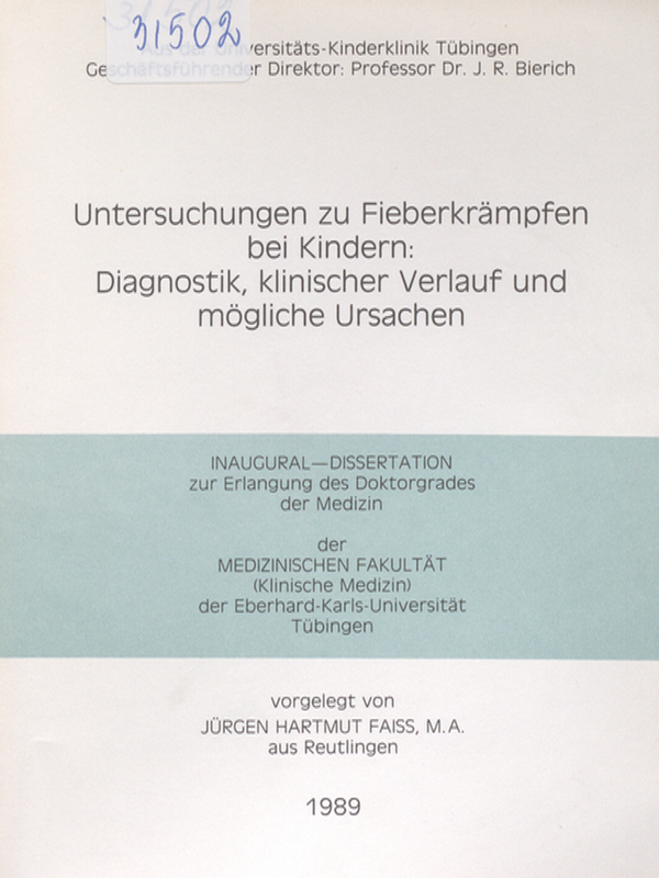 Untersuchungen zu Fieberkrampfen bei Kindern : Diagnostik, klinischer Verlauf und mogliche Ursachen