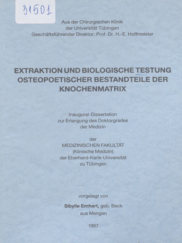 Extraktion und biologische Testung osteopoetischer Bestandteile der Knochenmatrix