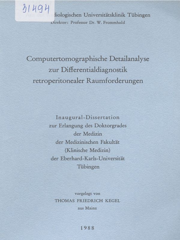 Computertomographische Detailanalyse zur Differentialdiagnostik retroperitonealer Raumforderungen
