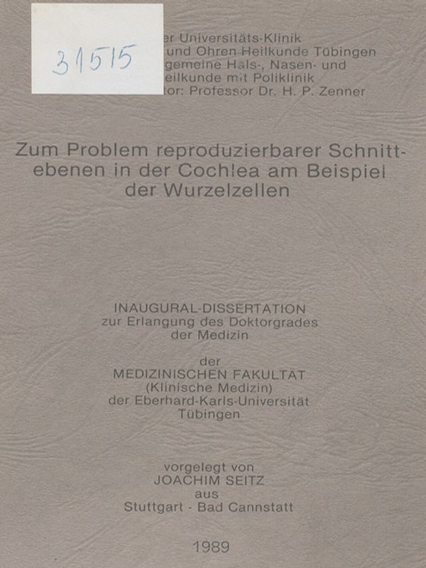 Zum Problem reproduzierbarer Schnittebenen in der Cochlea am Beispiel der Wurzelzellen