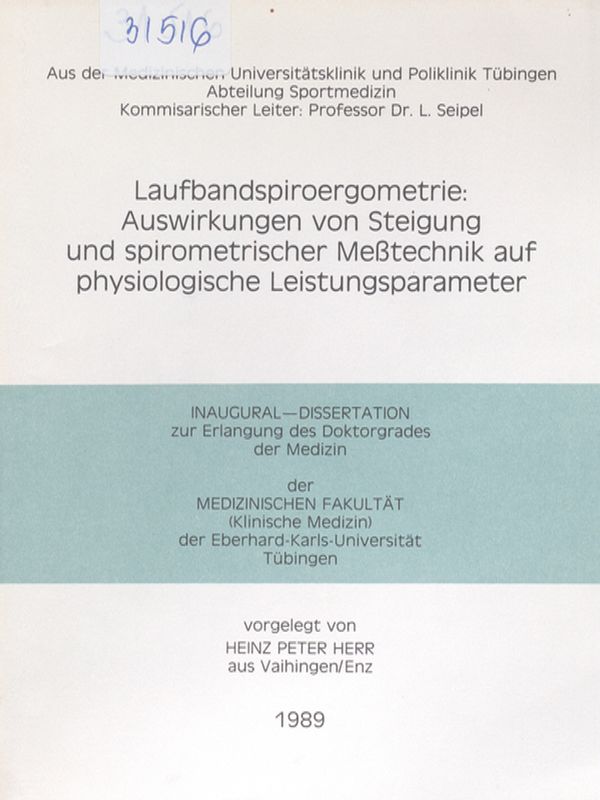 Laufbandspiroergometrie: Auswirkungen von Steigung und spirometrischer Messtechnik auf physiologische Leistungsparameter