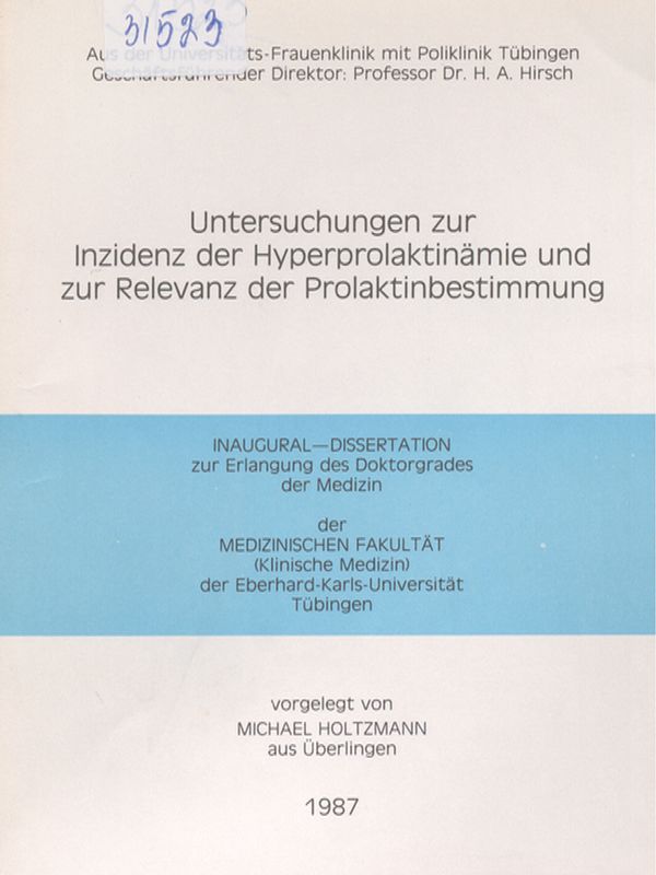 Untersuchungen zur Inzidenz der Hyperprolaktinamie und zur Relevanz der Prolaktinbestimmung