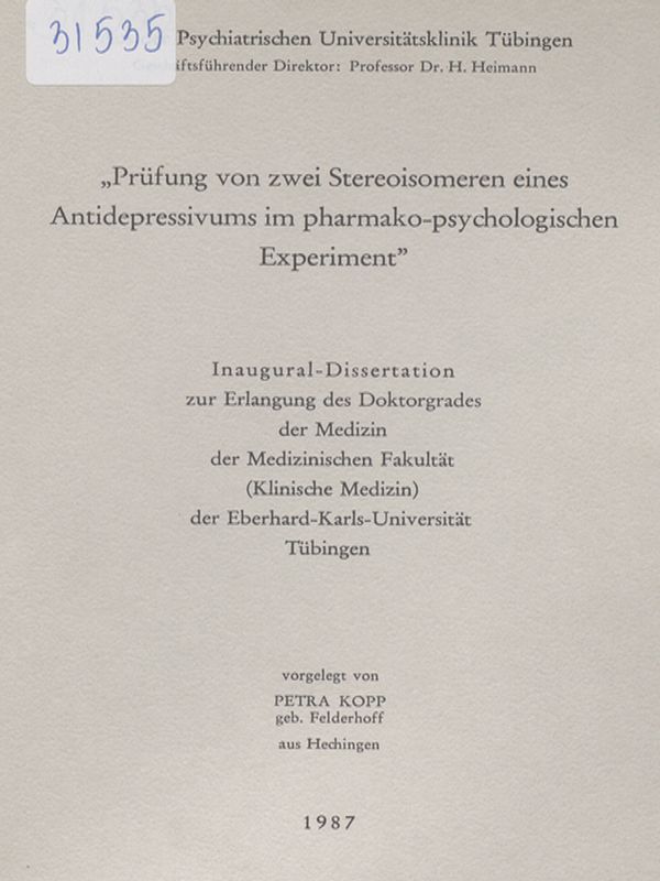Prufung von zwei Stereoisomeren eines Antidepressivums im pharmako-psychologischen Experiment