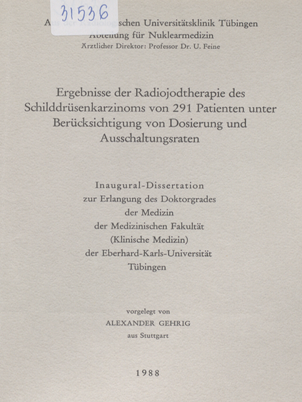 Ergebnisse der Radiojodtherapie des Schilddrusenkarzinoms von 291 Patienten unter Berucksichtigung von Dosierung und Ausschaltungsraten