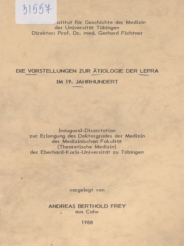 Die Vorstellungen zur Atiologie der Lepra im 19. Jahrhundert
