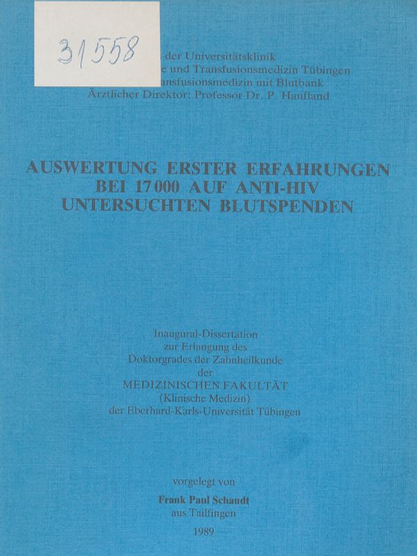 Auswertung erster Erfahrungen bei 17 000 auf Anti-HIV untersuchten Blutspenden