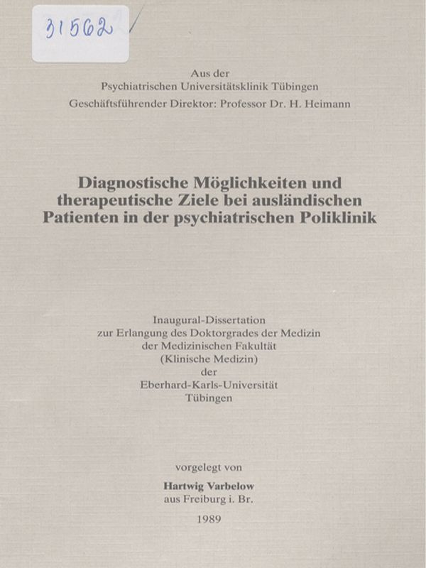 Diagnostische Moglichkeiten und therapeutische Ziele bei auslandischen Patienten in der psychiatrischen Poliklinik