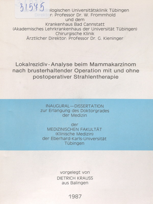 Lokalrezidiv-Analyse beim Mammakarzinom nach brusterhaltender Operation mit und ohne postoperativer Strahlentherapie