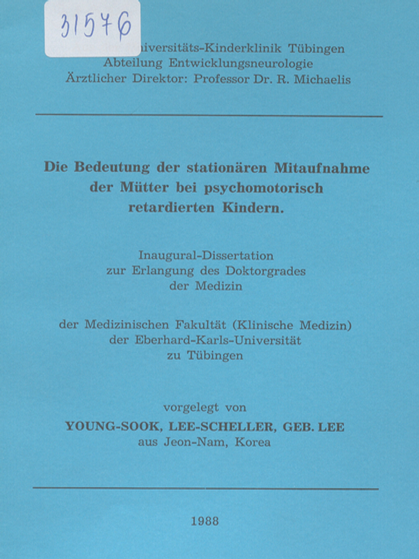 Die Bedeutung der stationaren Mitaufnahme der Mutter bei psychomotorisch retardierten Kindern
