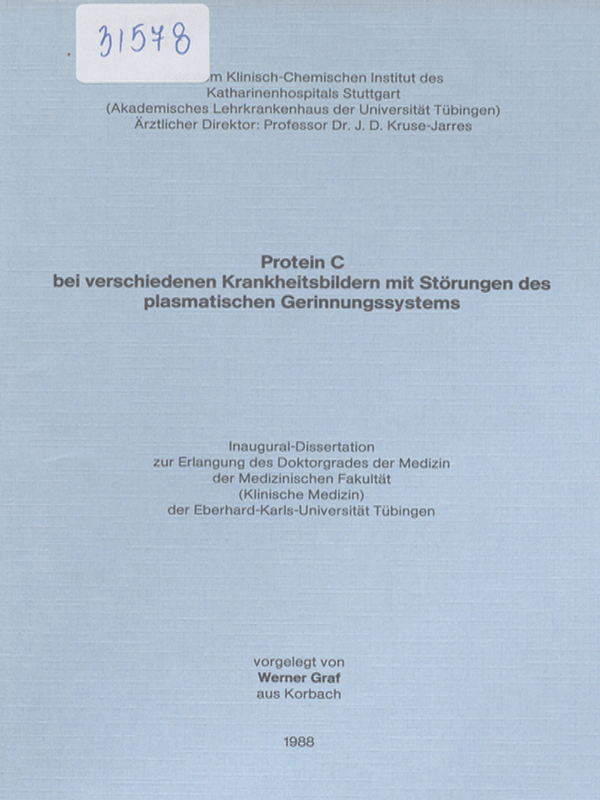 Protein C bei verschiedenen Krankheitsbildern mit Storungen des plasmatischen Gerinnungssystems