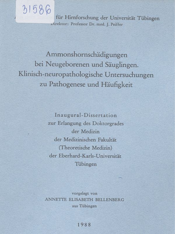 Ammonshornschadigungen bei Neugeborenen und Sauglingen. Klinisch-neuropathologische Untersuchungen zu Pathogenese und Haufigkeit