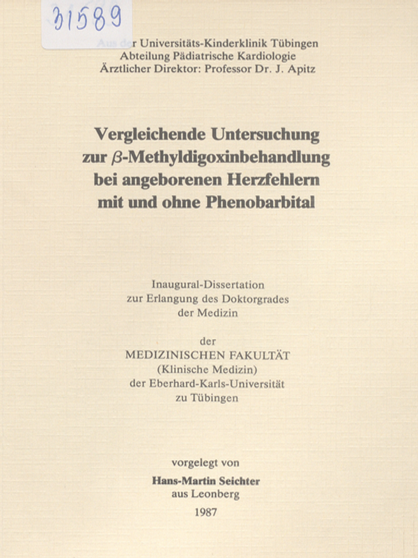 Vergleichende Untersuchung zur [beta]-Methyldigoxinbehandlung bei angeborenen Herzfehlern mit und ohne Phenobarbital