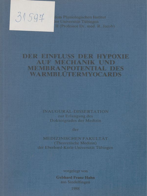 Der Einfluss der Hypoxie auf Mechanik und Membranpotential des Warmblutermyocards