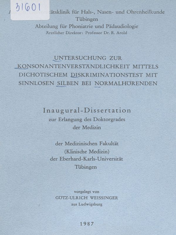 Untersuchung zur Konsonantenverstandlichkeit mittels dichotischem Diskriminationstest mit sinnlosen Silben bei Normalhorenden