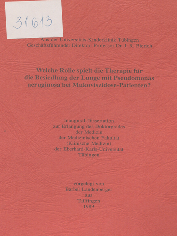 Welche Rolle spielt die Therapie fur die Besiedlung der Lunge mit Pseudomonas aeruginosa bei Mukoviszidose-Patienten?