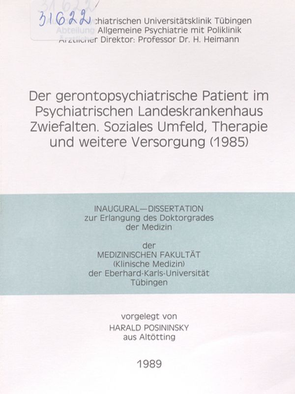 Der gerontopsychiatrische Patient im Psychiatrischen Landeskrankenhaus Zwiefalten. Soziales Umfeld, Therapie und weitere Versorgung (1985)