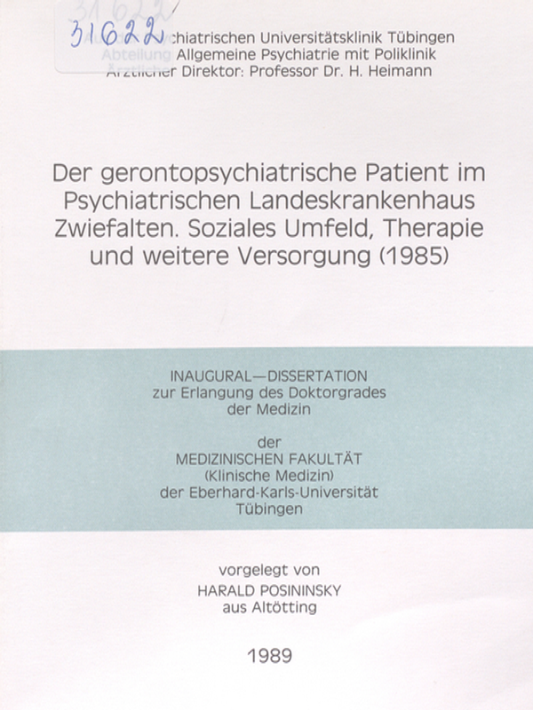 Der gerontopsychiatrische Patient im Psychiatrischen Landeskrankenhaus Zwiefalten. Soziales Umfeld, Therapie und weitere Versorgung (1985)
