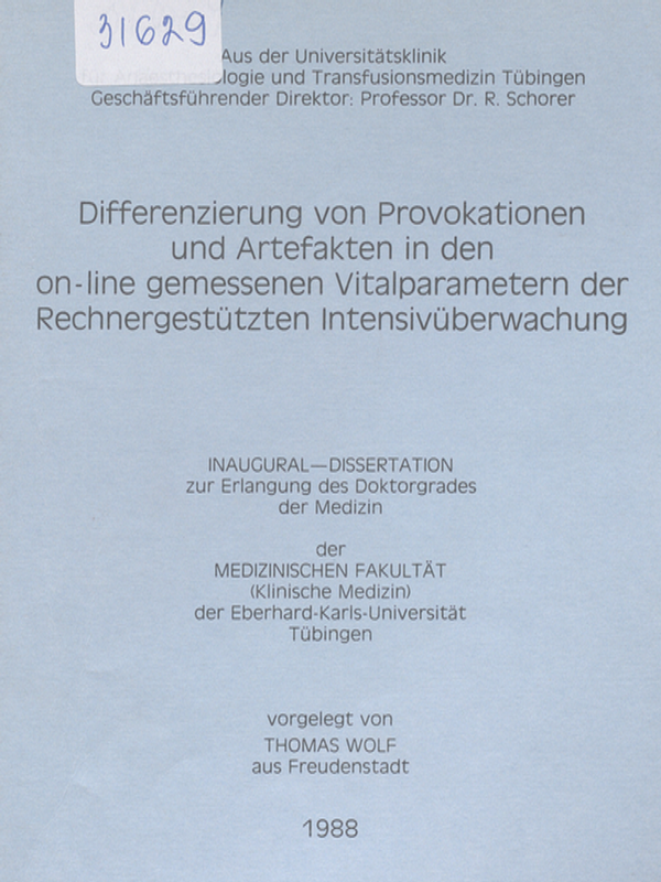 Differenzierung von Provokationen und Artefakten in den on-line gemessenen Vitalparametern der Rechnergestutzten Intensivuberwachung
