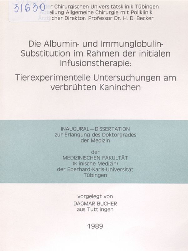 Die Albumin- und Immunglobulin-Substitution im Rahmen der initialen Infusionstherapie : Tierexperimentelle Untersuchungen am verbruhten Kaninchen