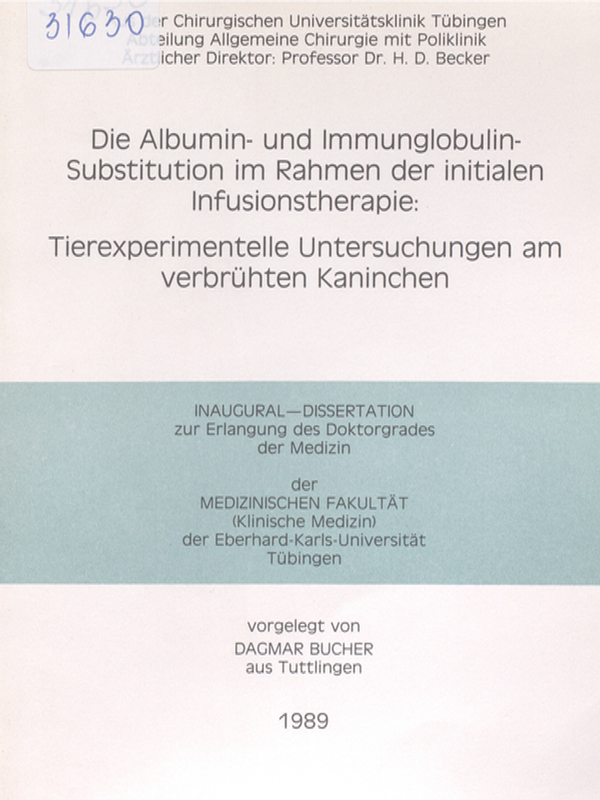 Die Albumin- und Immunglobulin-Substitution im Rahmen der initialen Infusionstherapie : Tierexperimentelle Untersuchungen am verbruhten Kaninchen