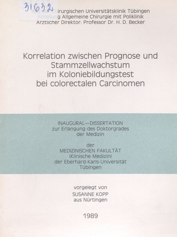 Korrelation zwischen Prognose und Stammzellwachstum im Koloniebildungstest bei colorectalen Carcinomen