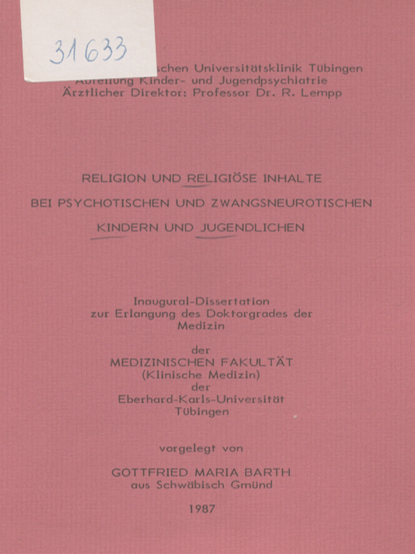 Religion und religiose Inhalte bei psychotischen und Zwangsneurotischen Kindern und Jugendlichen