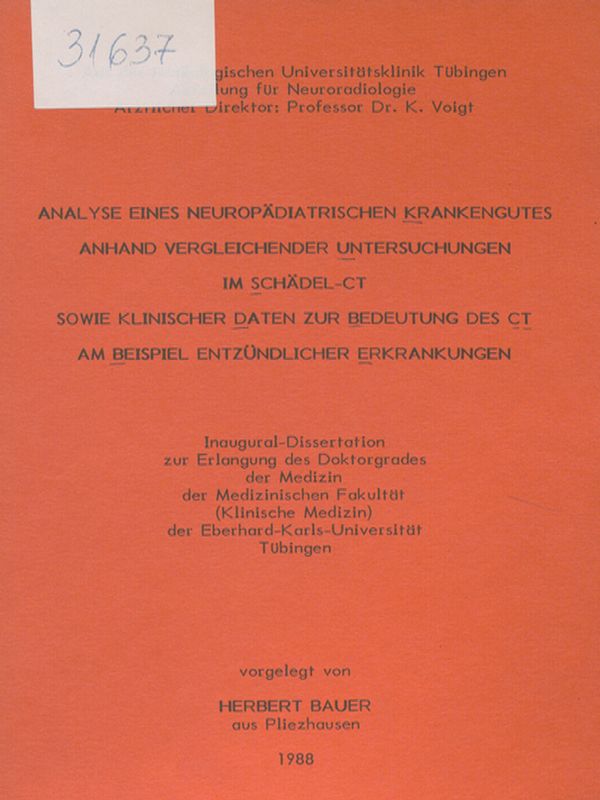 Analyse eines Neuropadiatrischen Krankengutes anhand vergleichender Untersuchungen in Schadel-CT sowie klinischer Daten zur Bedeutung des CT am Beispiel entzundlicher Erkrankungen