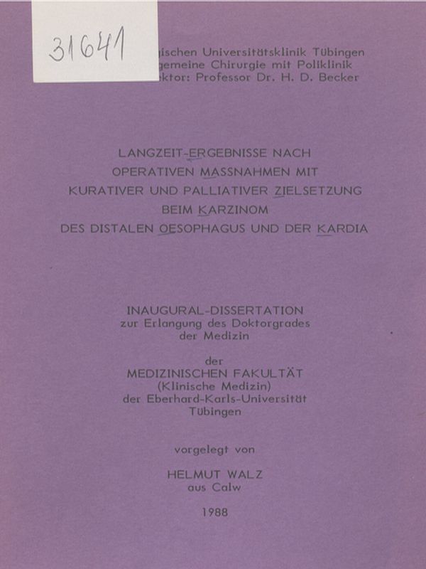 Langzeit-Ergebnisse nach operativen Massnahmen mit kurativer und palliativer Zielsetzung beim Karzinom des distalen Oesophagus und der Kardia