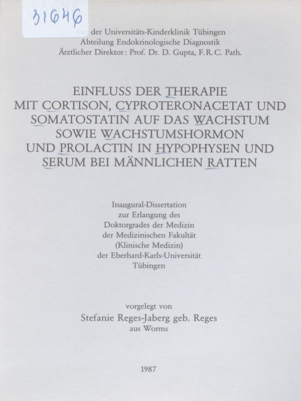 Einfluss der Therapie mit Cortison, Cyproteronacetat und Somatostatin auf das Wachstum sowie Wachstumhormon und Prolactin in Hypophysen und Serum bei mannlichen Ratten