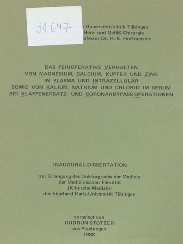 Das perioperative Verhalten von Magnesium, Calcium, Kupfer und Zink im Plasma und intrazellular sowie von Kalium, Natrium und Chlorid im Serum bei Klappenersatz- und Coronarbypass-Operationen