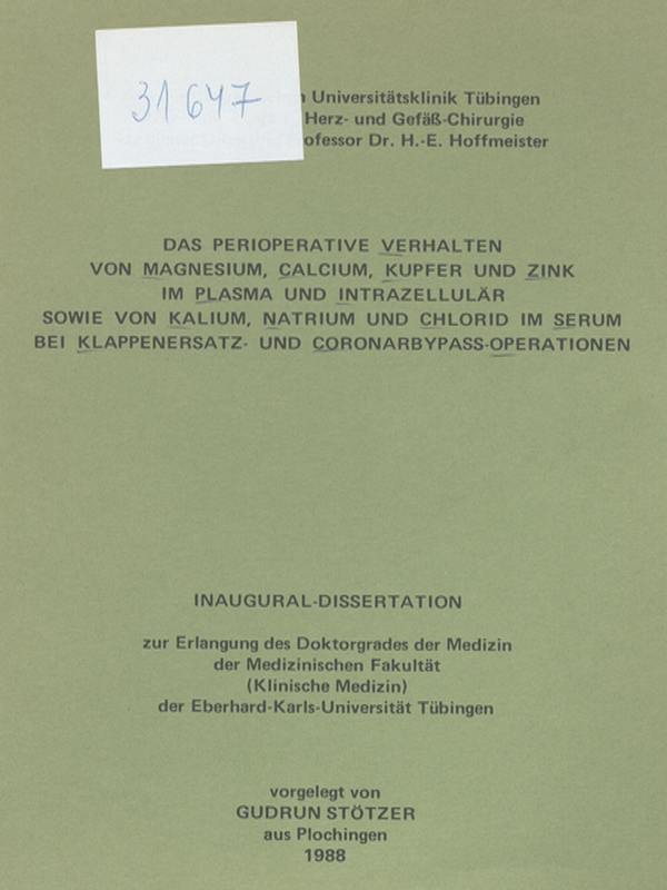 Das perioperative Verhalten von Magnesium, Calcium, Kupfer und Zink im Plasma und intrazellular sowie von Kalium, Natrium und Chlorid im Serum bei Klappenersatz- und Coronarbypass-Operationen