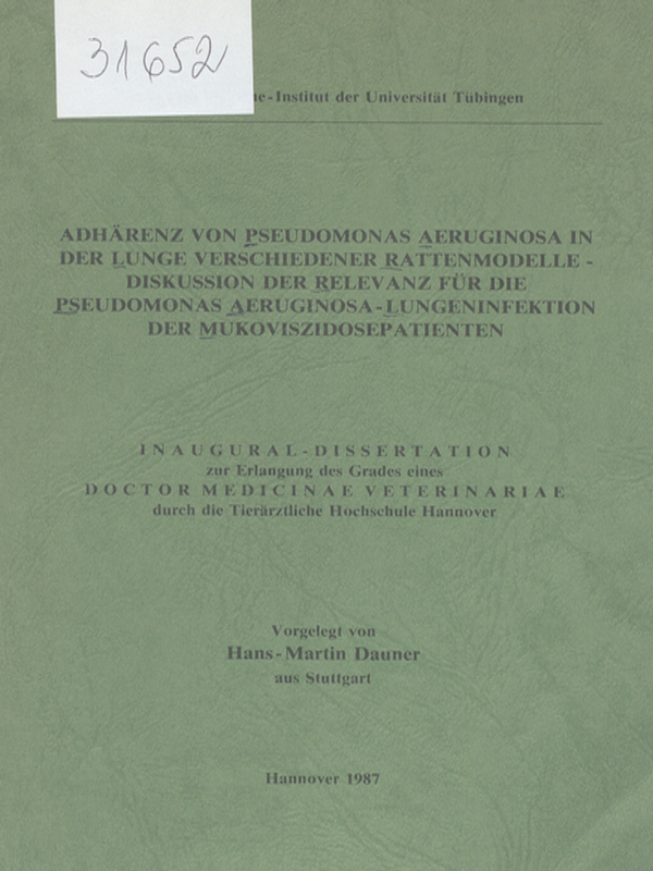 Adharenz von Pseudomonas aeruginosa in der Lunge verschiedener Rattenmodelle - Diskussion der Relevanz fur die Pseudomonas aeruginosa-Lungeninfektion der Mukoviszidosepatienten